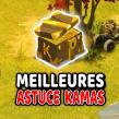 Les Meilleures Astuces Kamas de Dofus