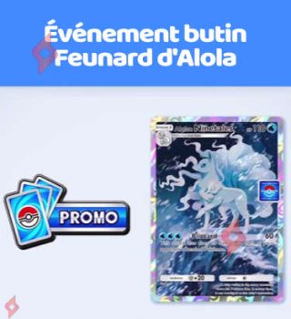 Image Cadeaux + Sabliers Boosters Gratuits Feunard Alola Pokémon Pocket