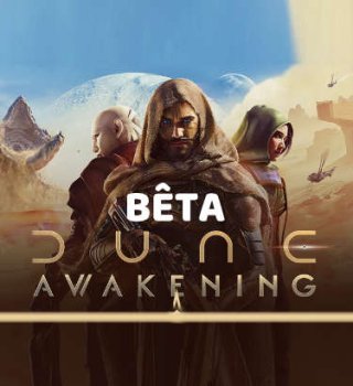 Image Comment Obtenir un Accès à la Bêta de Dune Awakening