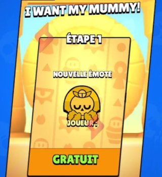 Image Pack I Want My Mummy Gratuit sur Brawl Stars