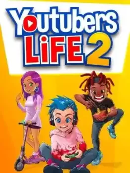 Image [Prime] Youtubers Life 2 Gratuit