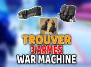 Image ou-trouver-les-3-armes-war-machine-dans-fortnite-saison-4